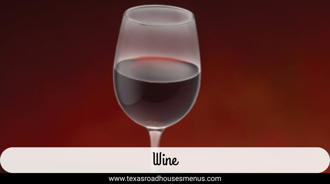 Texas Roadhouse Wine